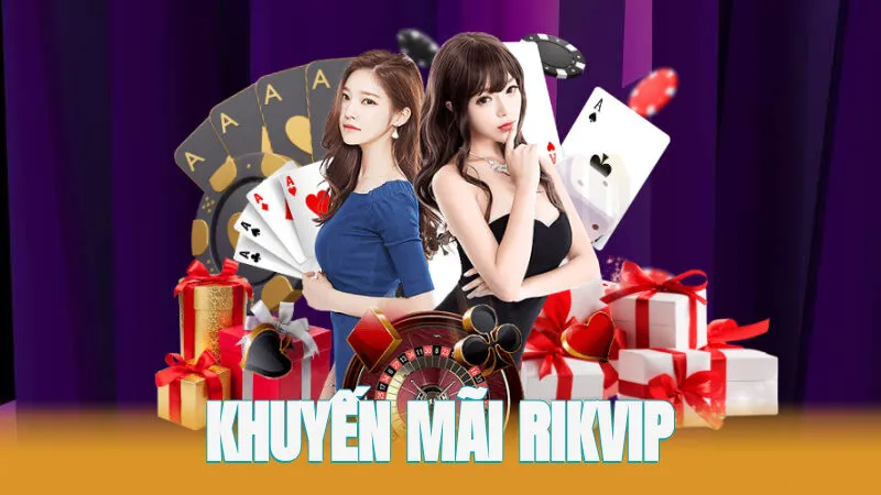 Khuyến mãi RIKVIP